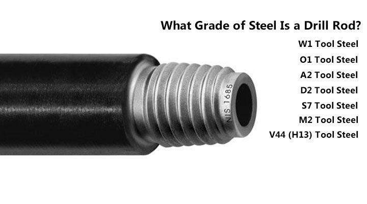 What Grade of Steel Is a Drill Rod?