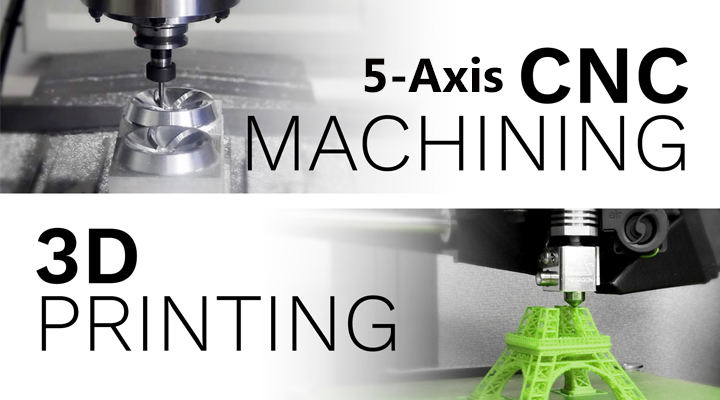 What is the Difference Between 5-Axis CNC Machining and 3D Printing